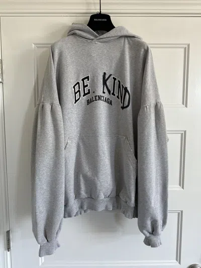 Pre-owned Balenciaga Be Kind Berkind Hoodie In Grey | ModeSens