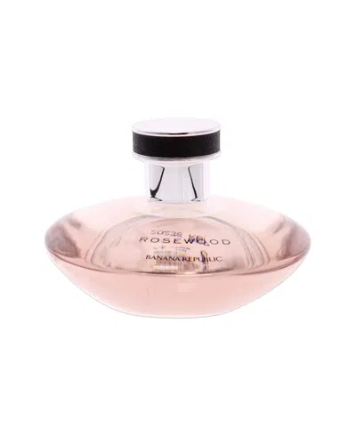 Banana Republic Women's 3.4oz Edp  Rosewood Edp