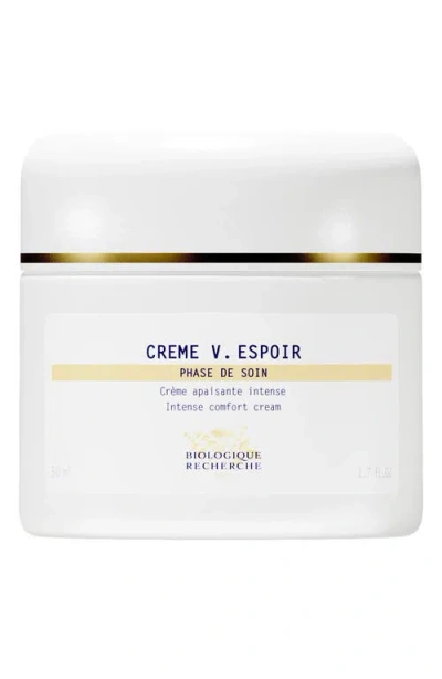 Biologique Recherche Crème V. Espoir Intense Comfort Cream In Transparent