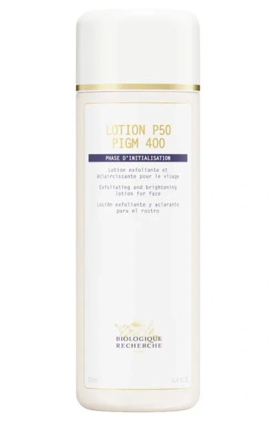 Biologique Recherche Lotion P50 Pigm 400 Exfoliating & Brightening Lotion In Transparent