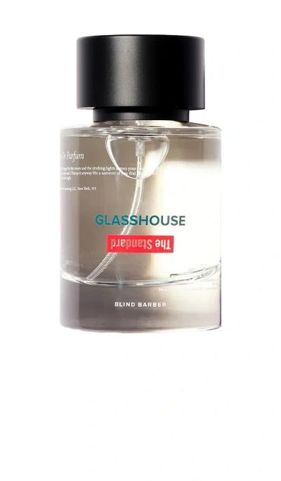 Blind Barber Glasshouse A Fragrance By  X Standard Hotel Eau De Parfum.