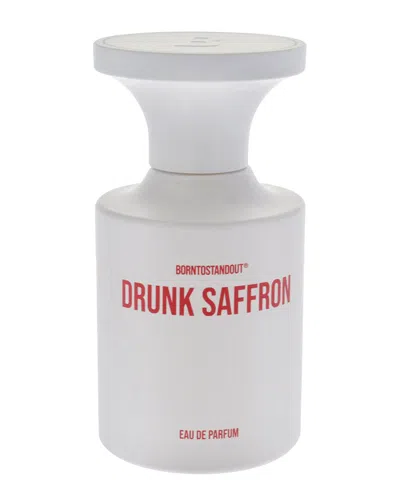 Born To Stand Out Borntostandout® Unisex 1.69oz Drunk Saffron Edp In White