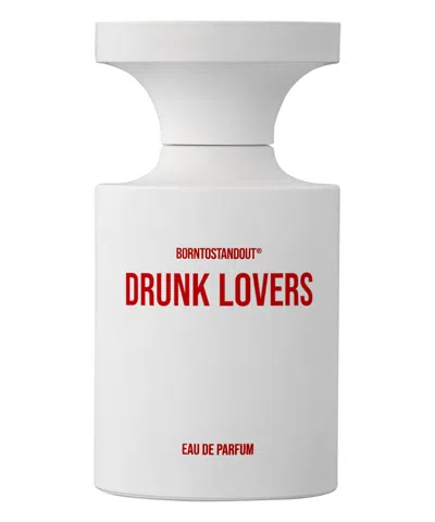 Born To Stand Out Drunk Lovers Eau De Parfum 100 ml In White