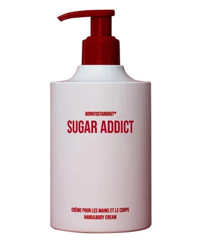 Born To Stand Out Sugar Addict Hand &amp; Body Cream 350 ml