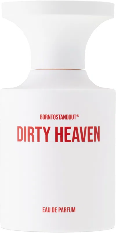Borntostandout Dirty Heaven Eau De Parfum, 50 ml
