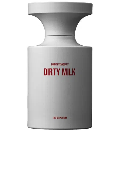 Borntostandout Dirty Milk Eau De Parfum In Transparent