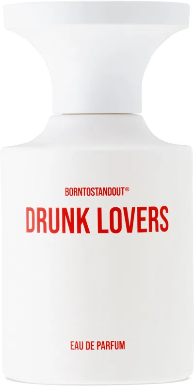 Borntostandout Drunk Lovers Eau De Parfum, 50 ml