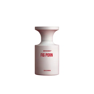 Borntostandout Fig Porn Edp 1.7 oz (tester) Fragrances 8809840211032