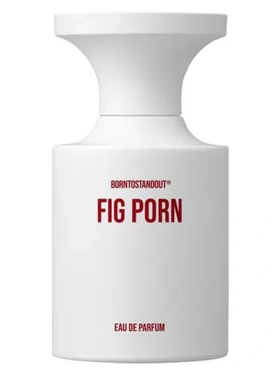 Borntostandout Fig Porn Edp 3.4 oz (tester) Fragrances 8809840211995