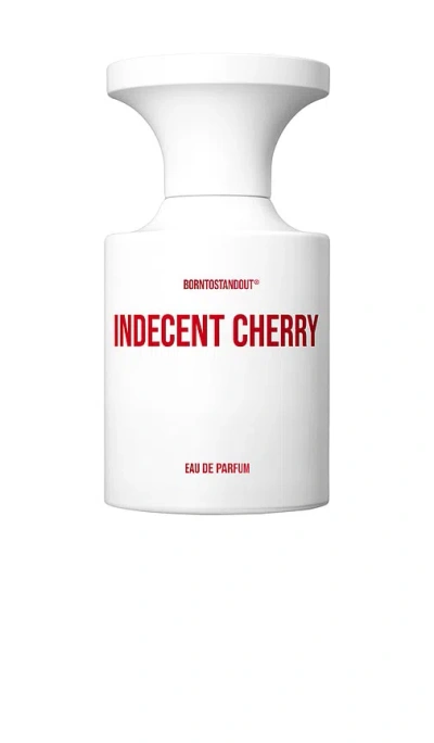 Borntostandout Indecent Cherry Eau De Parfum In White