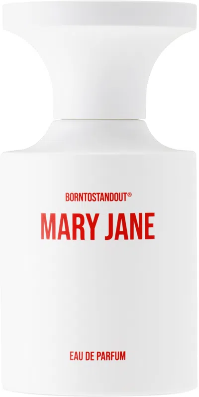 Borntostandout Mary Jane Eau De Parfum, 50 ml