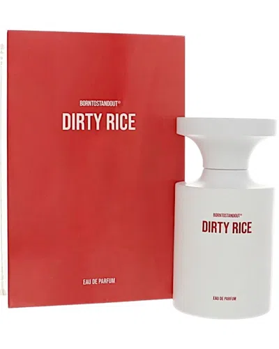 Borntostandout ® Unisex 3.4oz Dirty Rice Edp In Transparent