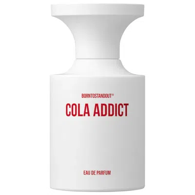 Borntostandout Unisex Cola Addict Edp Spray 1.7 oz Fragrances 8809840213388