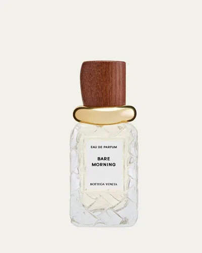 Bottega Veneta Bare Morning Eau De Parfum, 1.6 Oz.