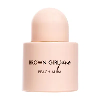 Brown Girl Jane Peach Aura Eau De Parfum 1.7/50ml Spray