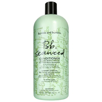 Bumble And Bumble Seaweed Nourishing Conditioner 33.3 oz / 1000 ml