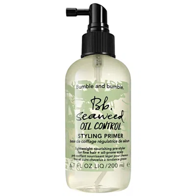 Bumble And Bumble Seaweed Oil Control Styling Primer For Fine Hair 6.7 Oz/200 ml In Transparent