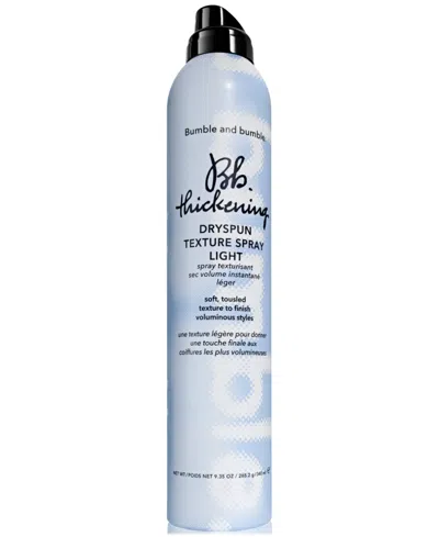 Bumble And Bumble Thickening Dryspun Texture Spray Light, 9.35 Oz. In No Color