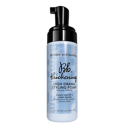 Bumble And Bumble Thickening High Drama Styling Foam 150ml In Transparent