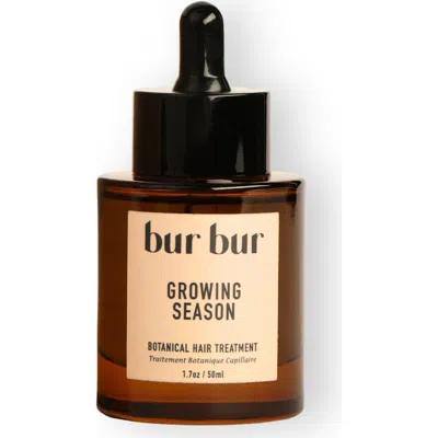 BUR BUR BUR BUR GROWING SEASON BOTANICAL HAIR TREATMENT OIL
