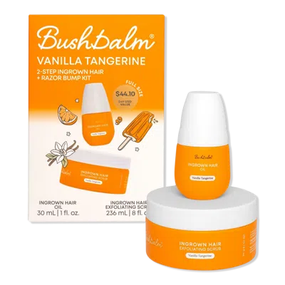 Bushbalm 2 Step Ingrown Hair & Razor Bump Kit - Vanilla Tangerine