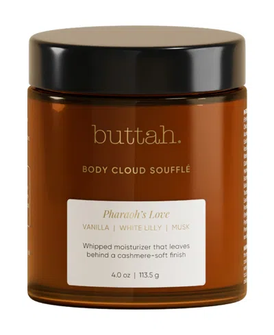 Buttah Skin Pharoahs Love Cloud Creme, 4 Oz. In Transparent