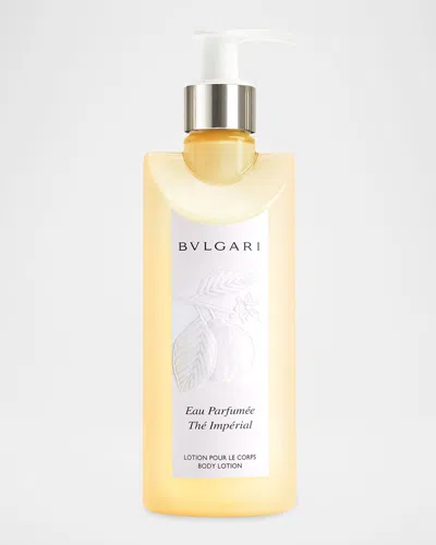 Bvlgari Eau Parfumée Thé Impérial Body Lotion, 10 Oz. In Transparent