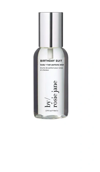 By Rosie Jane Birthday Suit Body + Hair Mist In N,a