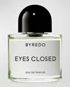 BYREDO EYES CLOSED EAU DE PARFUM, 1.7 OZ.