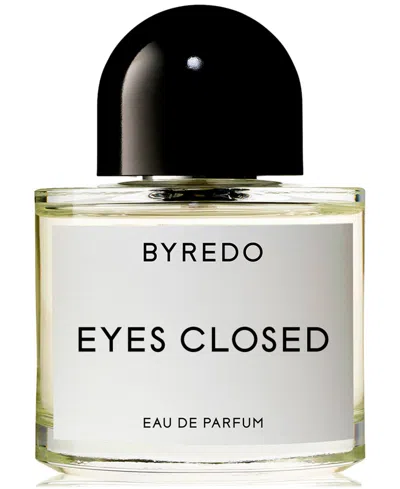 Byredo Eyes Closed Eau De Parfum Spray, 1.6 Oz. In Transparent