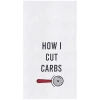 C & F Home C&f Home Cut Carbs Pizza Fun Phrases Kitchen Embroidered Hand Towel In White