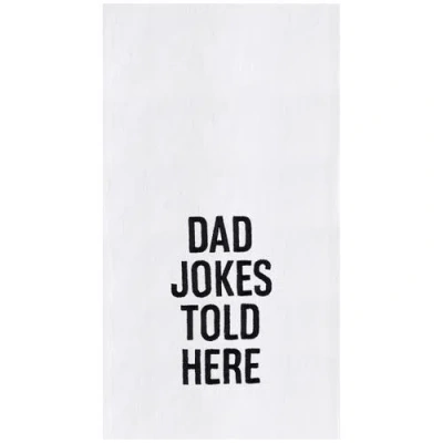 C & F Home C&f Home Dad Jokes Told Here Father's Day Kitchen And Bathroom Embroidered Hand Towel In White