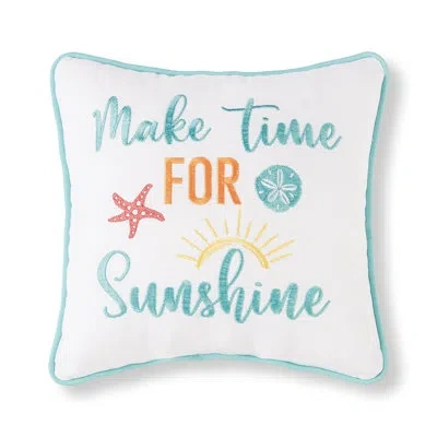 C & F Home Dontrez Make Time For Sunshine Embroidered Throw Pillow