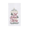C & F Home C&f Home Eat, Drink, & Be Merry Towel In White