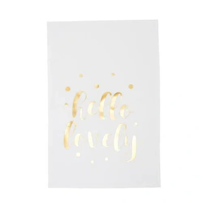 C & F Home C&f Home Gold Glamourous Glam "hello Lovely" Printed Valentine's Day Dishtowel In White