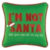 C & F Home C&f Home I'm Not Santa Embroidered Small/petite Accent Pillow In Green