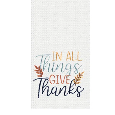 C & F Home C&f Home Thanksgiving "in All Things Give Thanks" Kitchen Flour Sack Cotton Dishtowel In Multi