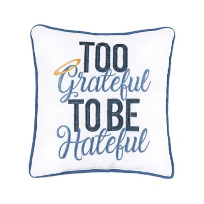 C & F Home C&f Home Too Grateful Embroidered Small Petite Throw Pillow, 10" X 10" In Blue