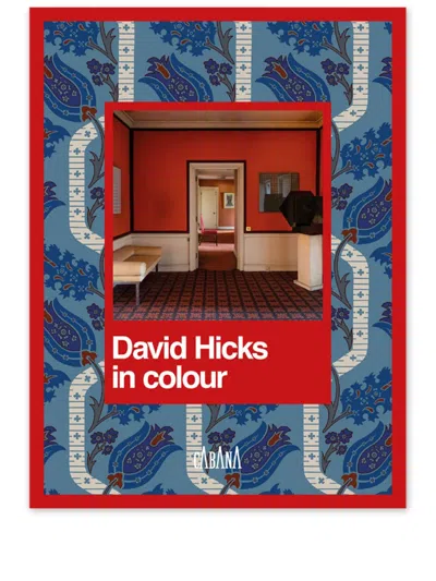 Cabana Magazine David Hicks In Colour By Ashley Hick In Red