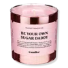 Candier Be Your Own Sugar Daddy Candle In Multi