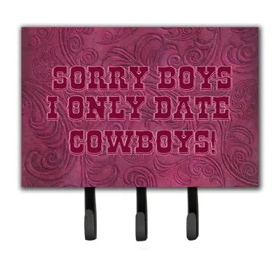 Caroline's Treasures Sorry Boys I Only Date Cowboys In Leash Holder And Key Hook In Pink