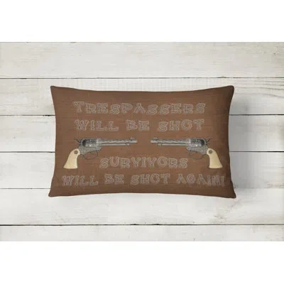 Caroline's Treasures Tresspassers Will Be Shot Indoor/outdoor Throw Pillow