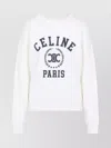 Celine University Style Crew Neck Sweatshirt In White