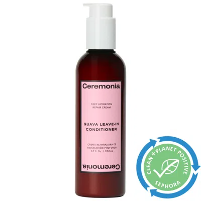 CEREMONIA GUAVA HYDRATING LEAVE-IN CONDITIONER 6.7 OZ / 200 ML
