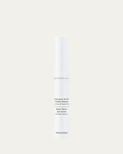 Chantecaille Blanc Peony Eye Serum Dark Spot Corrector, 0.5 Oz.