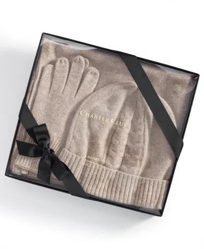 Charter Club Cashmere Hat, Gloves & Scarf Boxed Gift Set, Created For Macy's In Neutral