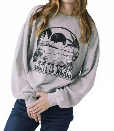 Chaser Health Is Wealth Cotton Pullover Sweatshirt In Heather Grey In Gray