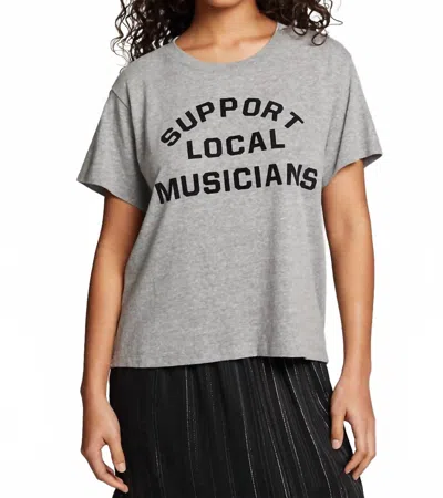 Chaser Support Local Musicians Tee In Grey In Gray