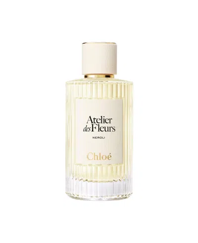 Chloé Atelier Des Fleurs Neroli Eau De Parfum Spray, 5 Oz. In Transparent