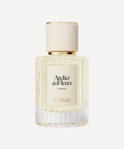 Chloé Chloe Women's Atelier Des Fleurs Hysope Eau De Parfum 50ml